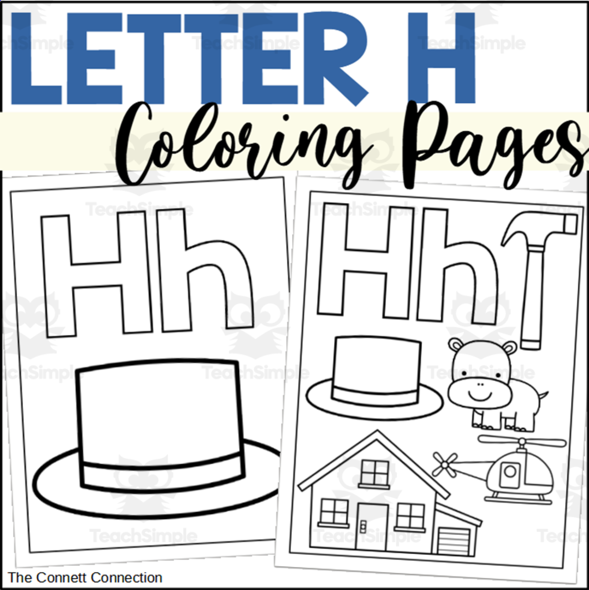An educational teaching resource from The Connett Connection entitled Letter H Coloring Sheets downloadable at Teach Simple.
