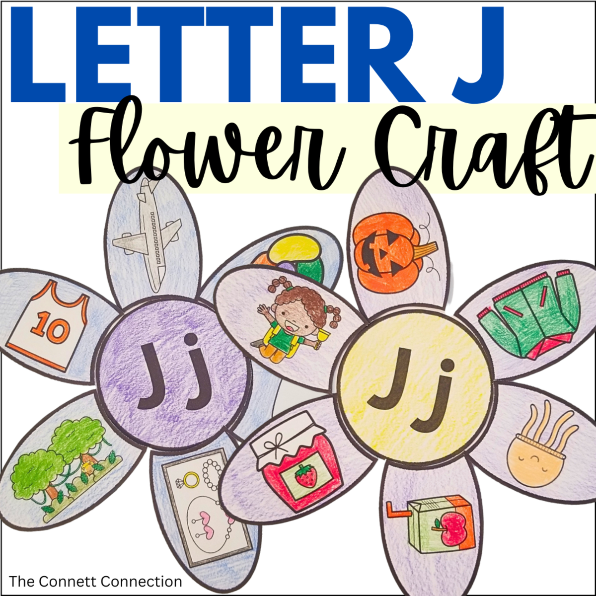 An educational teaching resource from The Connett Connection entitled Letter J Flower Craft downloadable at Teach Simple.