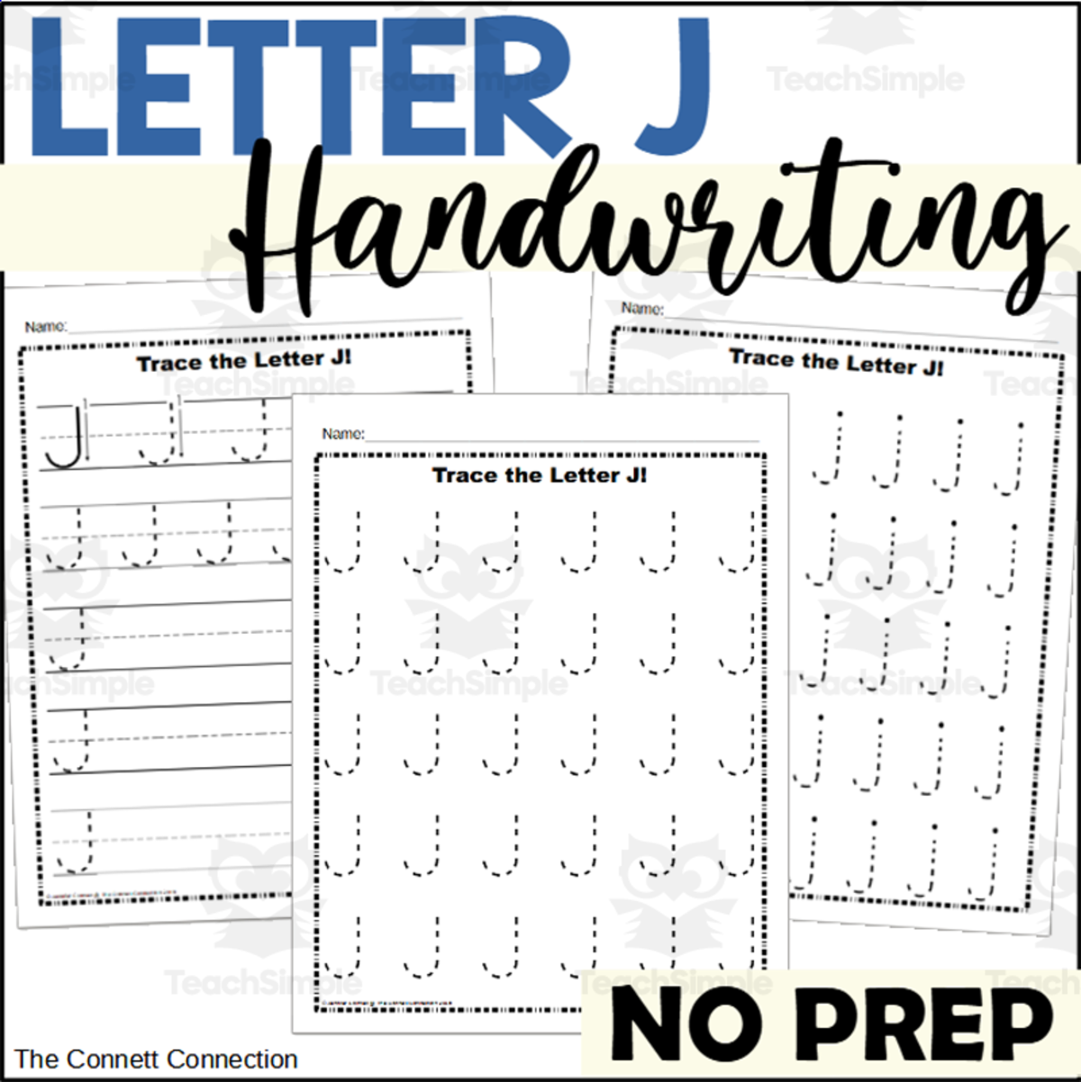 An educational teaching resource from The Connett Connection entitled Letter J Handwriting Worksheets downloadable at Teach Simple.