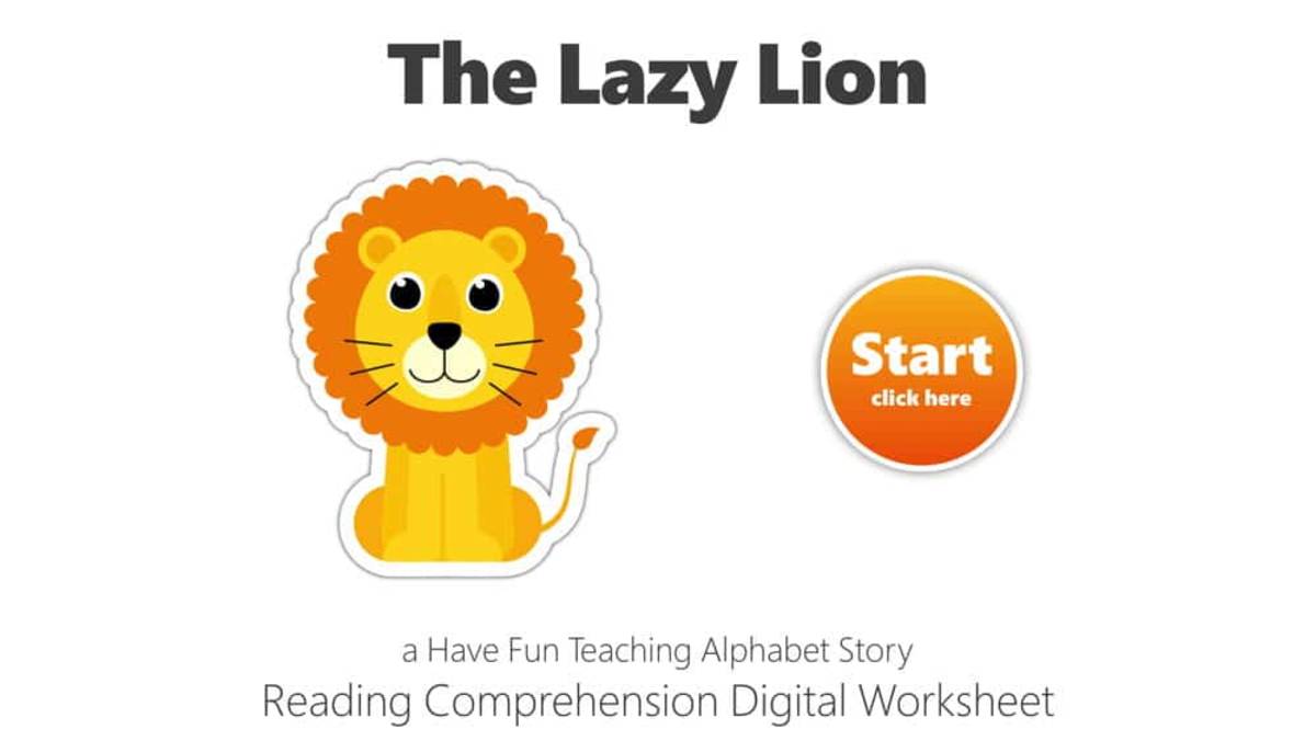 An educational teaching resource from Have Fun Teaching entitled Letter L The Lazy Lion Reading Comprehension Digital Worksheet downloadable at Teach Simple.
