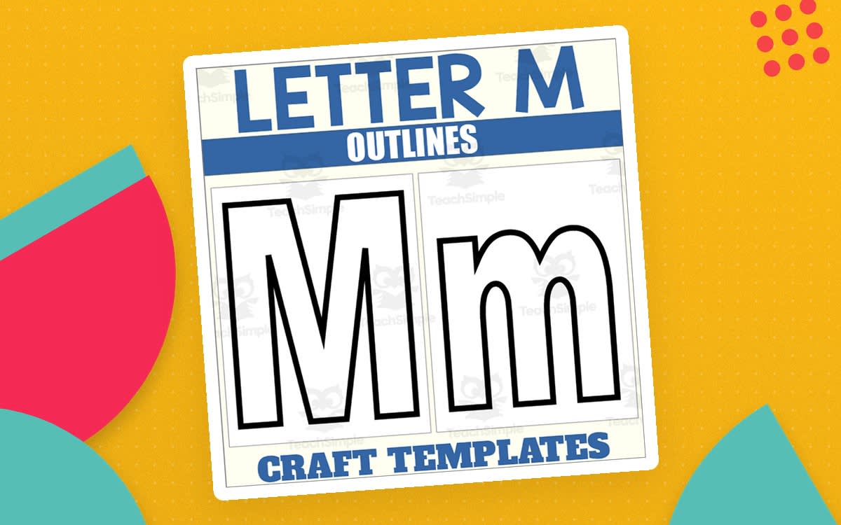 An educational teaching resource from The Connett Connection entitled Letter M Outline for Alphabet Crafts downloadable at Teach Simple.