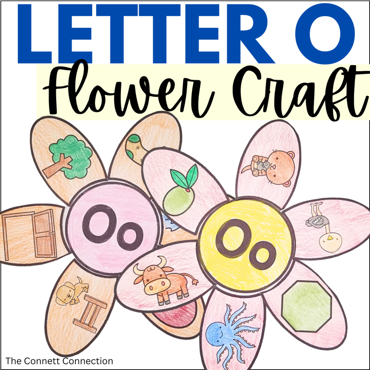 An educational teaching resource from The Connett Connection entitled Letter O Flower Craft downloadable at Teach Simple.