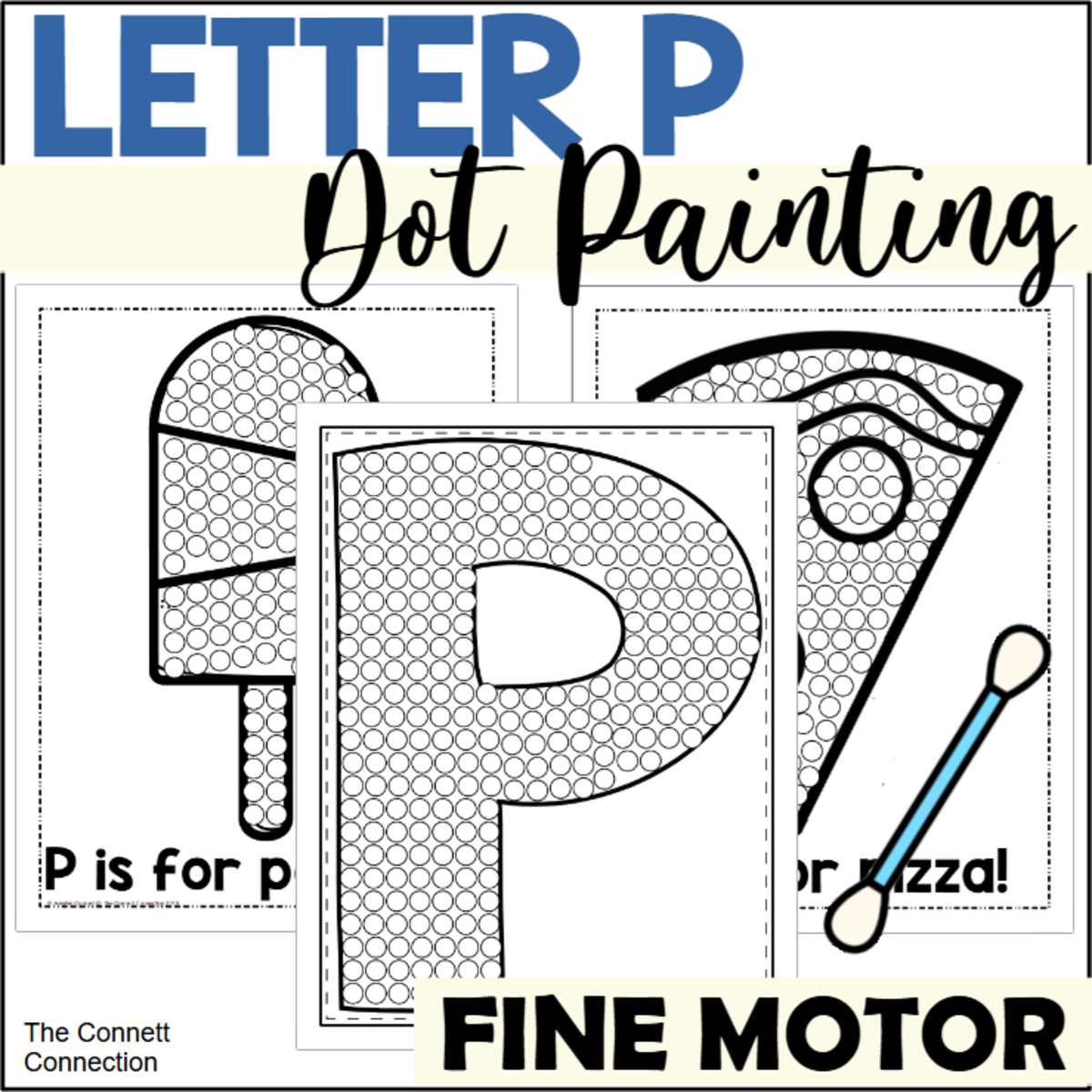 An educational teaching resource from The Connett Connection entitled Letter P Dot Painting downloadable at Teach Simple.