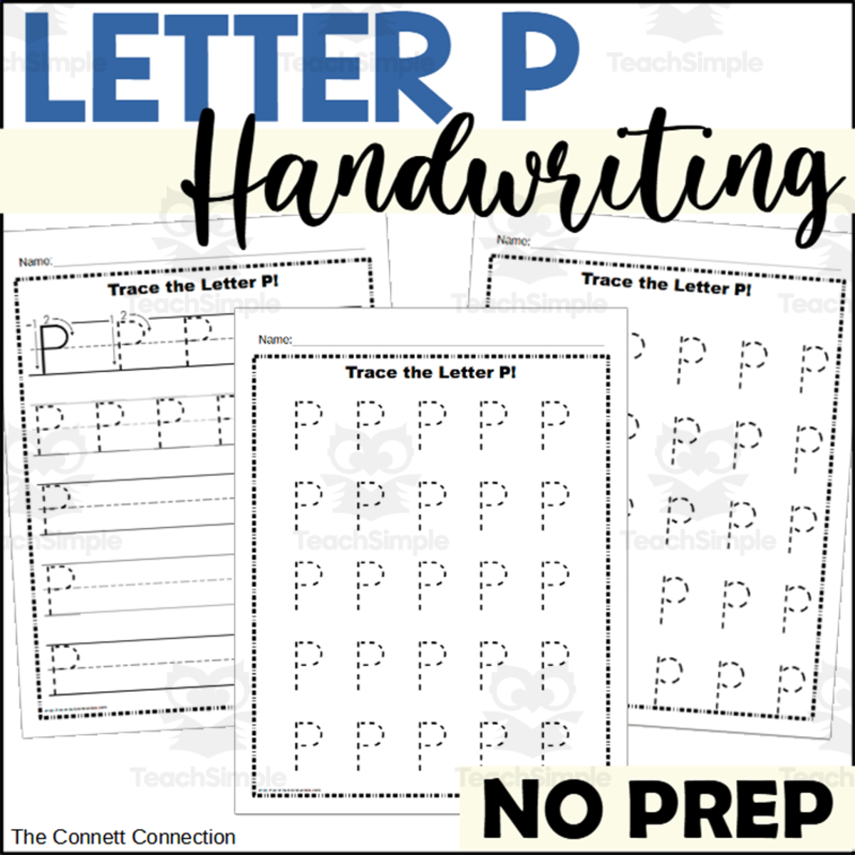 An educational teaching resource from The Connett Connection entitled Letter P Handwriting Worksheets downloadable at Teach Simple.