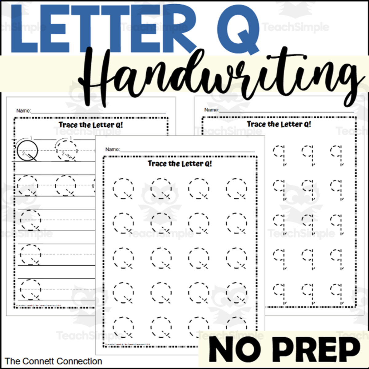 An educational teaching resource from The Connett Connection entitled Letter Q Handwriting Worksheets downloadable at Teach Simple.
