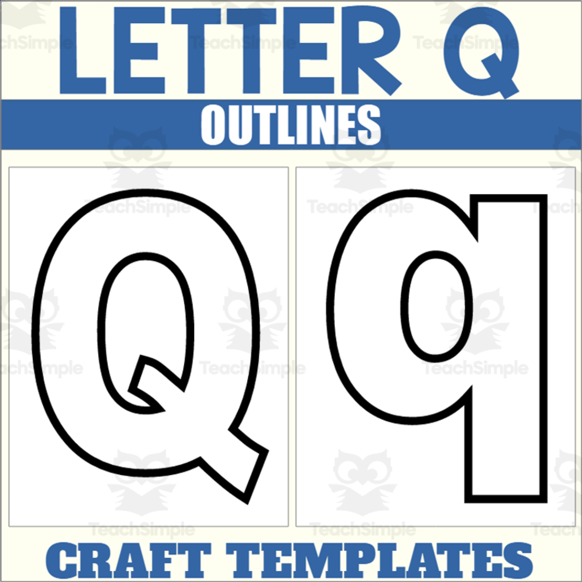 An educational teaching resource from The Connett Connection entitled Letter Q Outlines for Alphabet Crafts downloadable at Teach Simple.