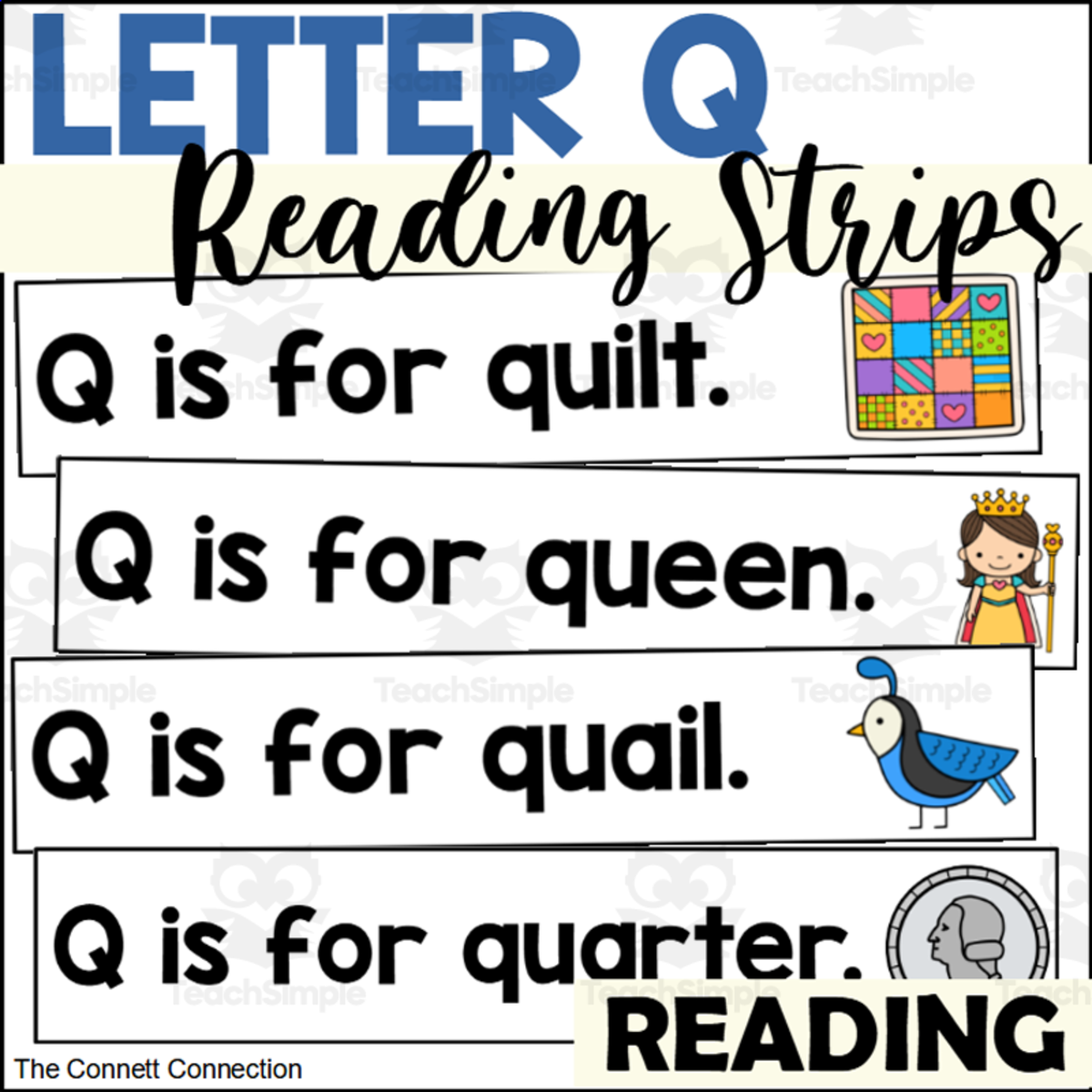 An educational teaching resource from The Connett Connection entitled Letter Q Reading Strips downloadable at Teach Simple.