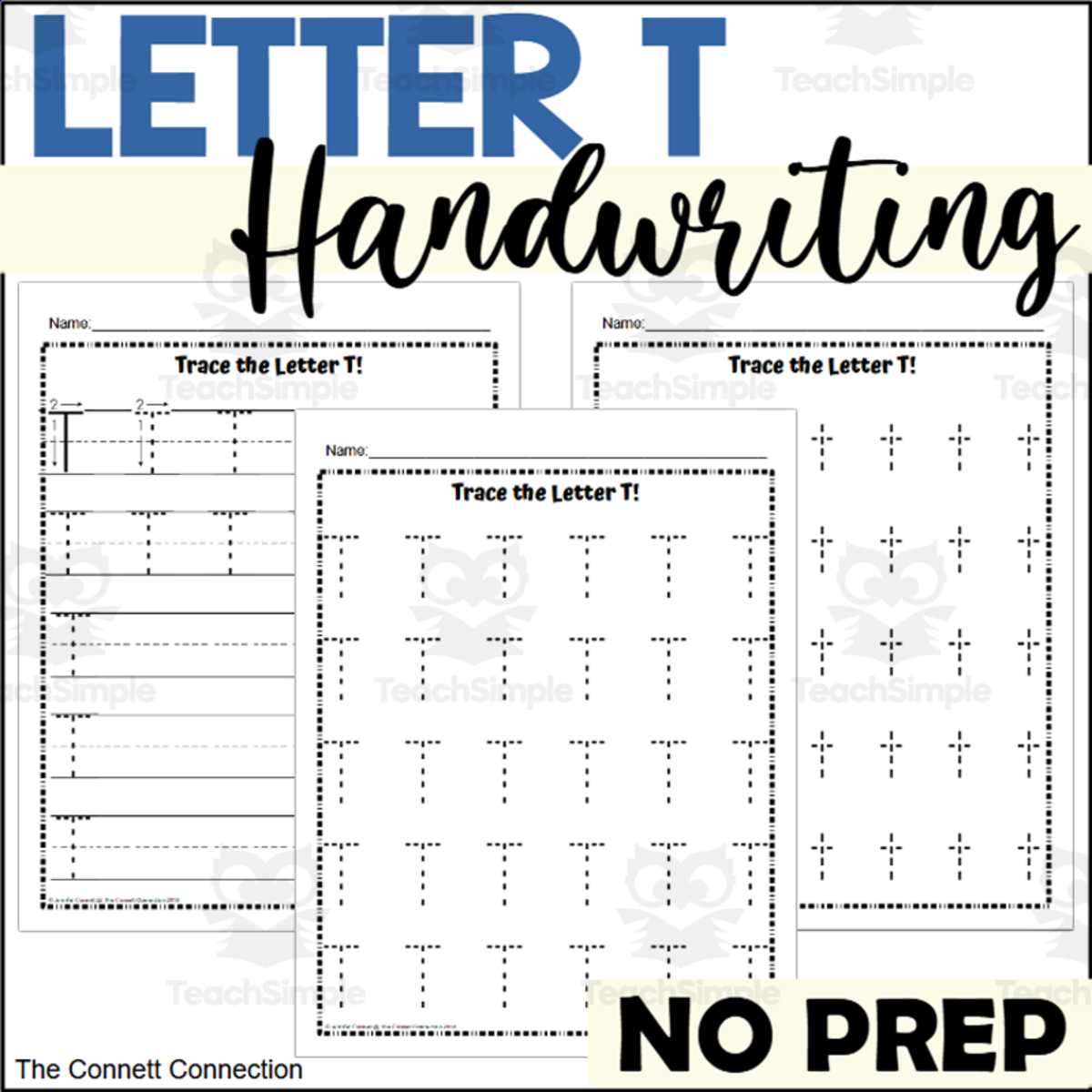 An educational teaching resource from The Connett Connection entitled Letter T Handwriting Worksheets downloadable at Teach Simple.