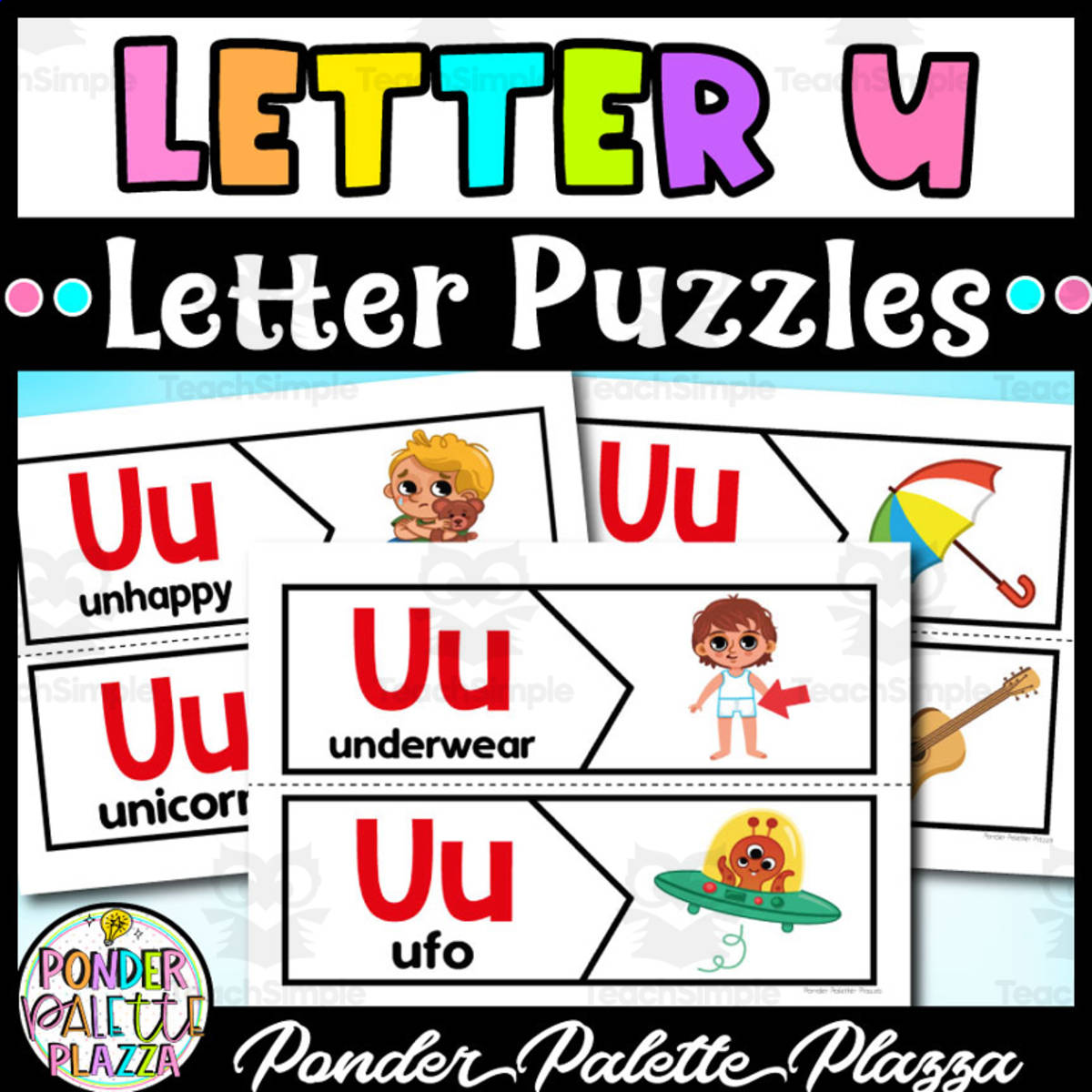 An educational teaching resource from Ponder Palette Plazza entitled Letter U Puzzles - Letter U Beginning Sound downloadable at Teach Simple.