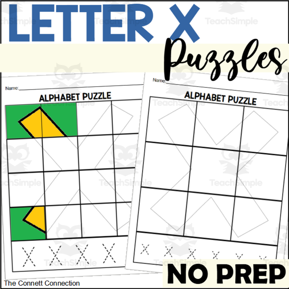 An educational teaching resource from The Connett Connection entitled Letter X Puzzles downloadable at Teach Simple.