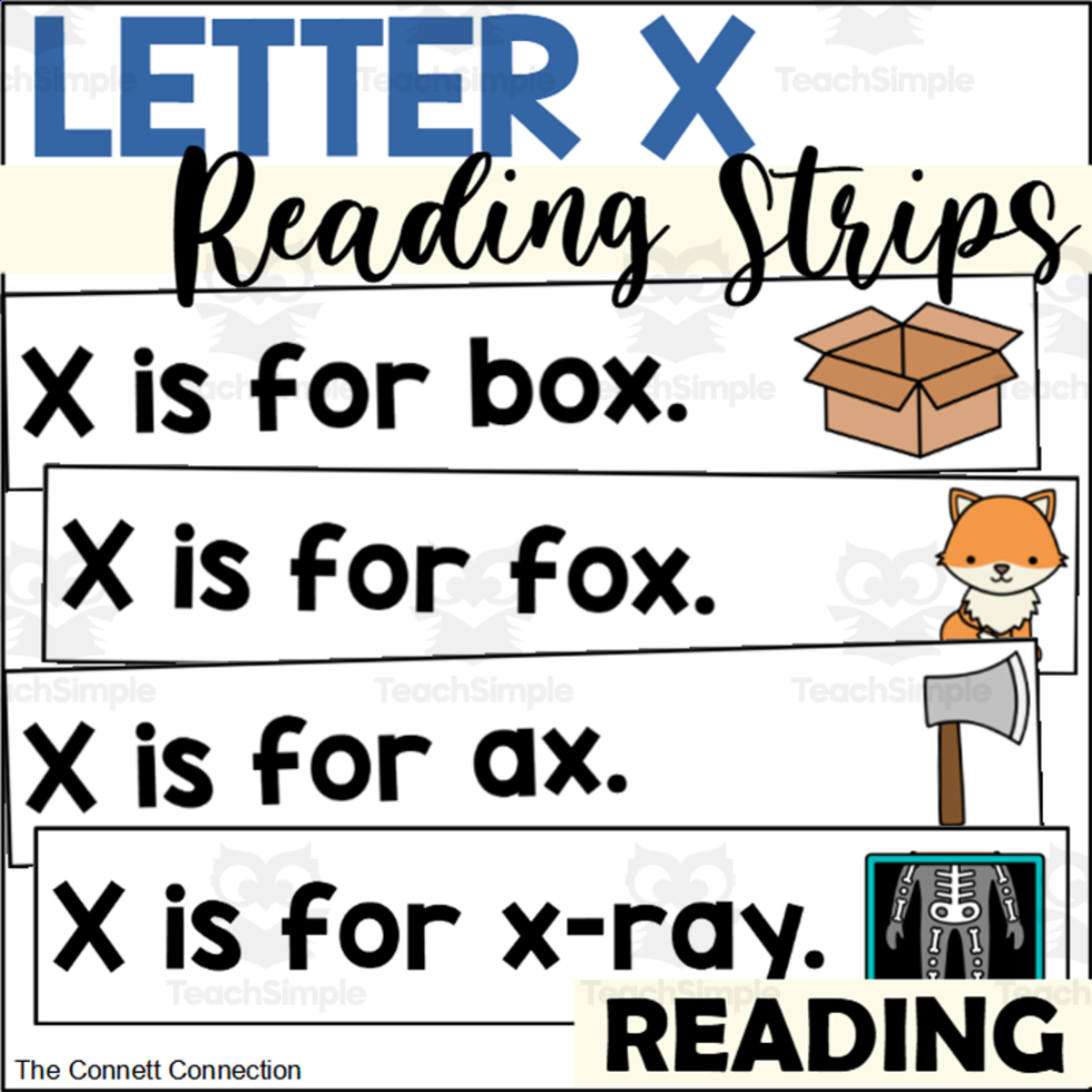 An educational teaching resource from The Connett Connection entitled Letter X Reading Strips downloadable at Teach Simple.