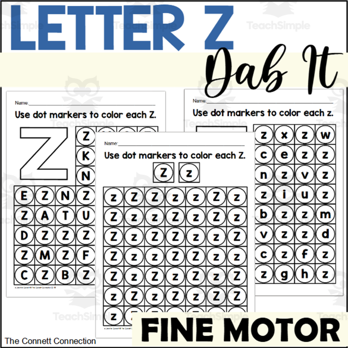 An educational teaching resource from The Connett Connection entitled Letter Z Dab It Worksheets downloadable at Teach Simple.