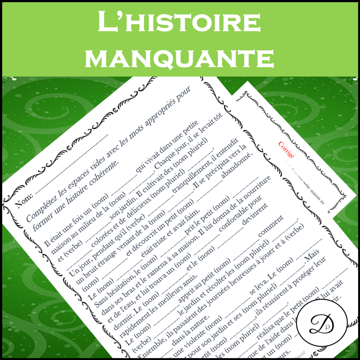 An educational teaching resource from French with Paul David entitled L'histoire manquante downloadable at Teach Simple.