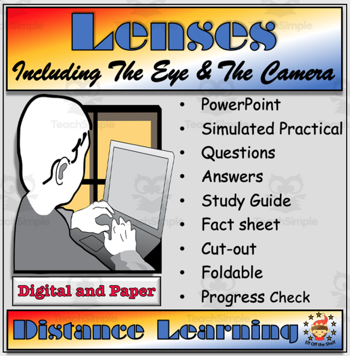 An educational teaching resource from Elf off the Shelf Resources entitled Light - Lenses, the Eye, the Pinhole Camera and the Camera Explained - Distance Learning and Homeschool for Middle School downloadable at Teach Simple.