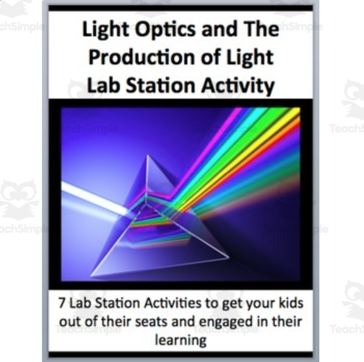 An educational teaching resource from Teach With Fergy entitled Light Optics and The Production of Light – Lab Station Activity downloadable at Teach Simple.
