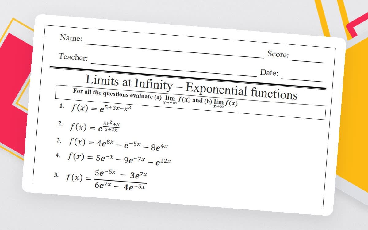 An educational teaching resource from Maths Support Centre entitled Limits at Infinity – Exponential Functions Worksheet downloadable at Teach Simple.
