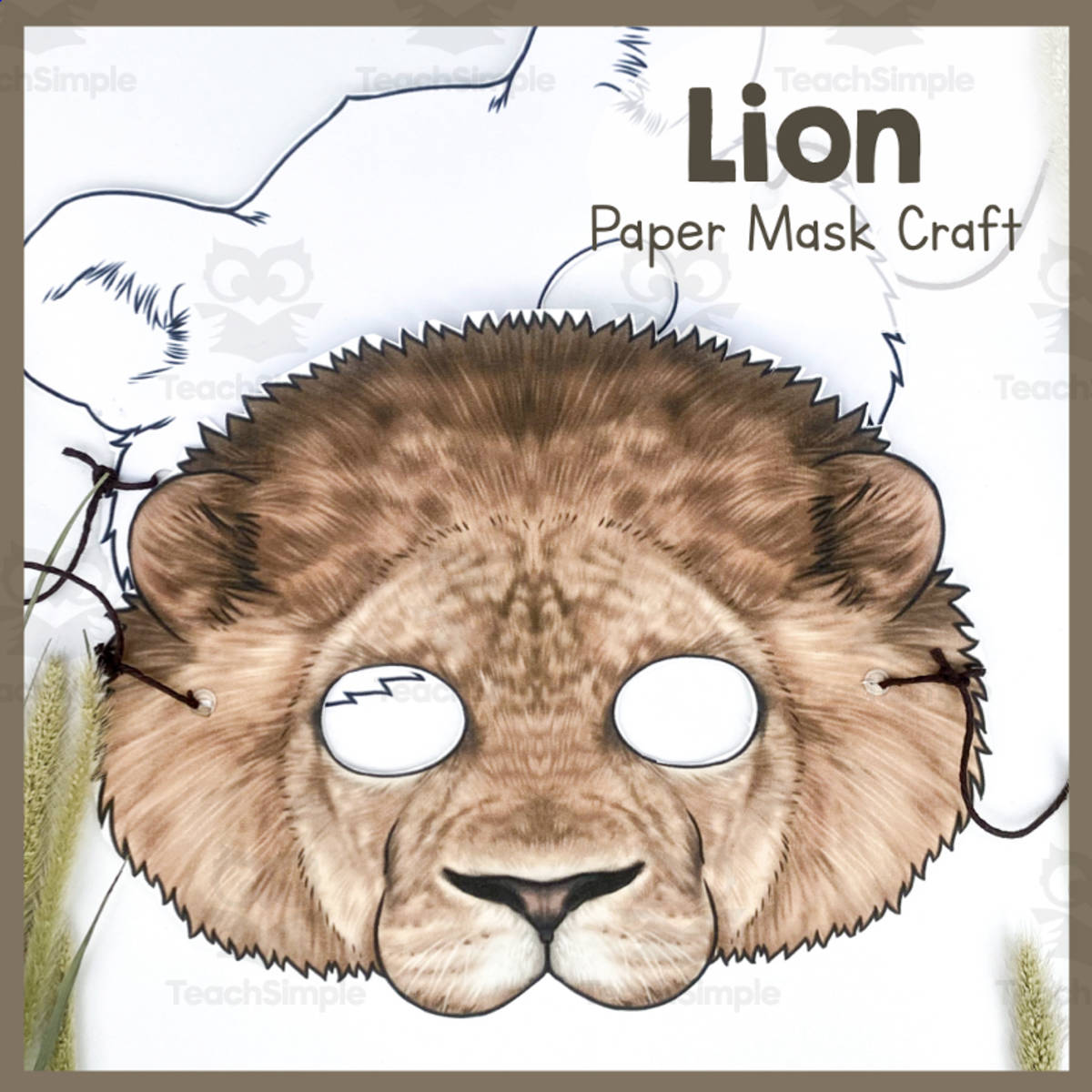 An educational teaching resource from Simply Schoolgirl entitled Lion Paper Mask – Printable Animal Craft downloadable at Teach Simple.
