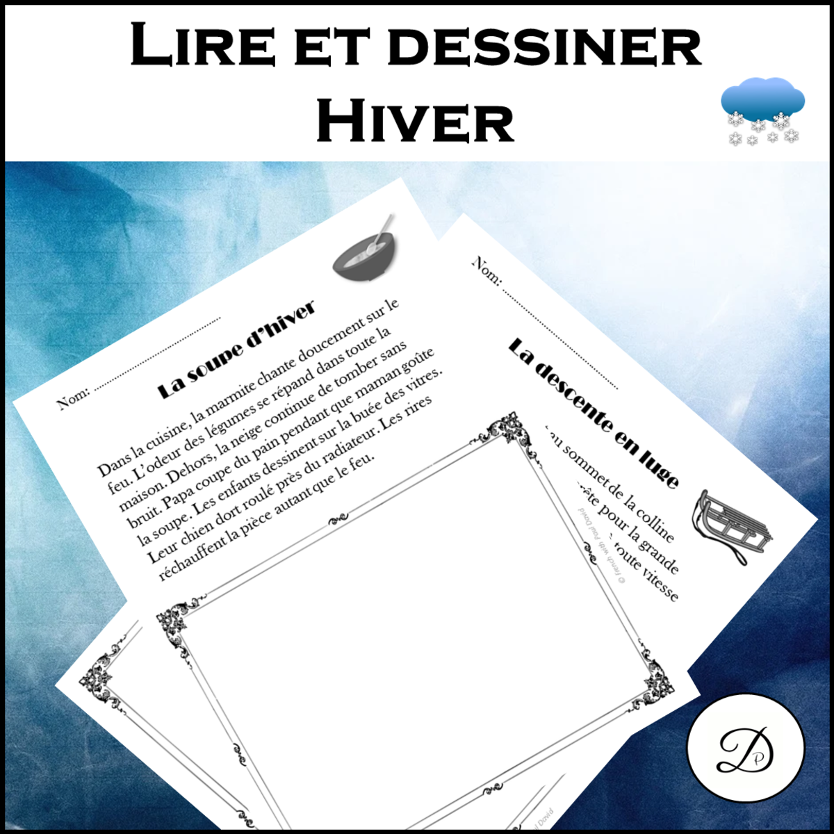 An educational teaching resource from French with Paul David entitled Lire et dessiner - Hiver (10 textes) / Read and Draw - Winter downloadable at Teach Simple.