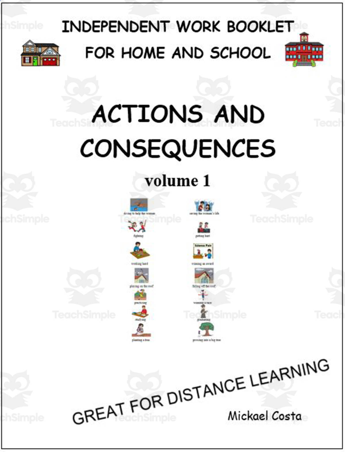 An educational teaching resource from Learn it ANY way entitled Literacy worksheets: Actions and consequences, vol 1 downloadable at Teach Simple.