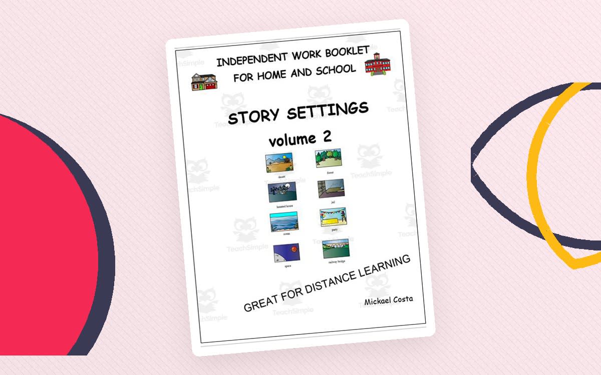 An educational teaching resource from Learn it ANY way entitled Literacy worksheets: Story settings vol 2 downloadable at Teach Simple.