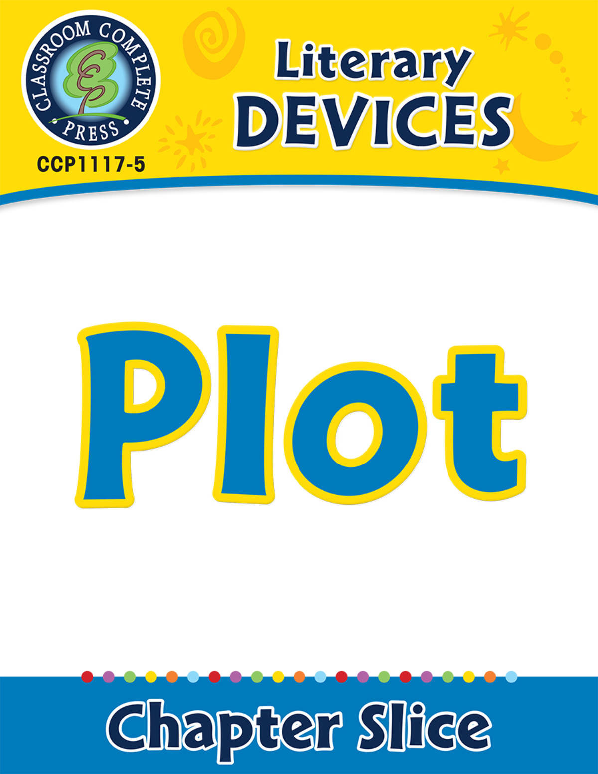 An educational teaching resource from Classroom Complete Press entitled Literary Devices: Plot downloadable at Teach Simple.