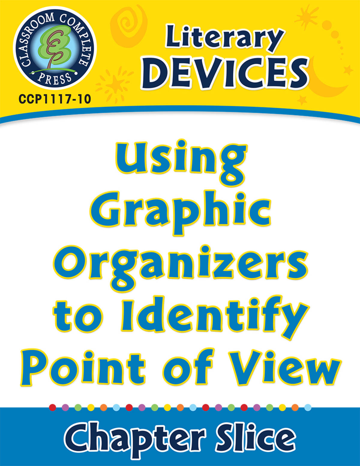 An educational teaching resource from Classroom Complete Press entitled Literary Devices: Using Graphic Organizers to Identify Point of View downloadable at Teach Simple.