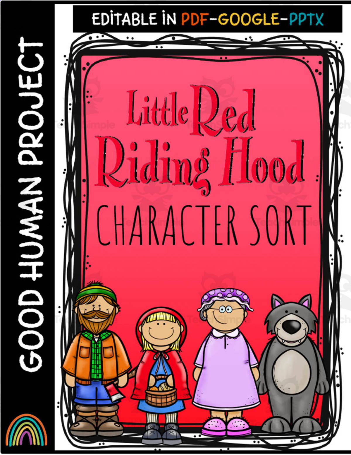An educational teaching resource from Good Human Project entitled Little Red Riding Hood | Character Sort Activity downloadable at Teach Simple.