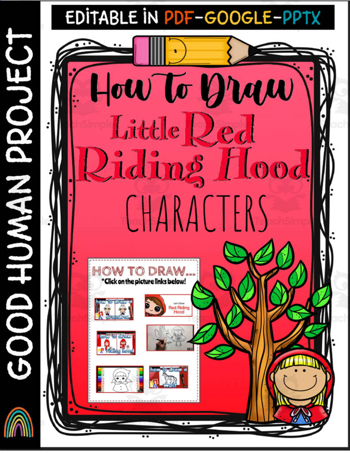 An educational teaching resource from Good Human Project entitled Little Red Riding Hood | Drawing Characters Activity downloadable at Teach Simple.