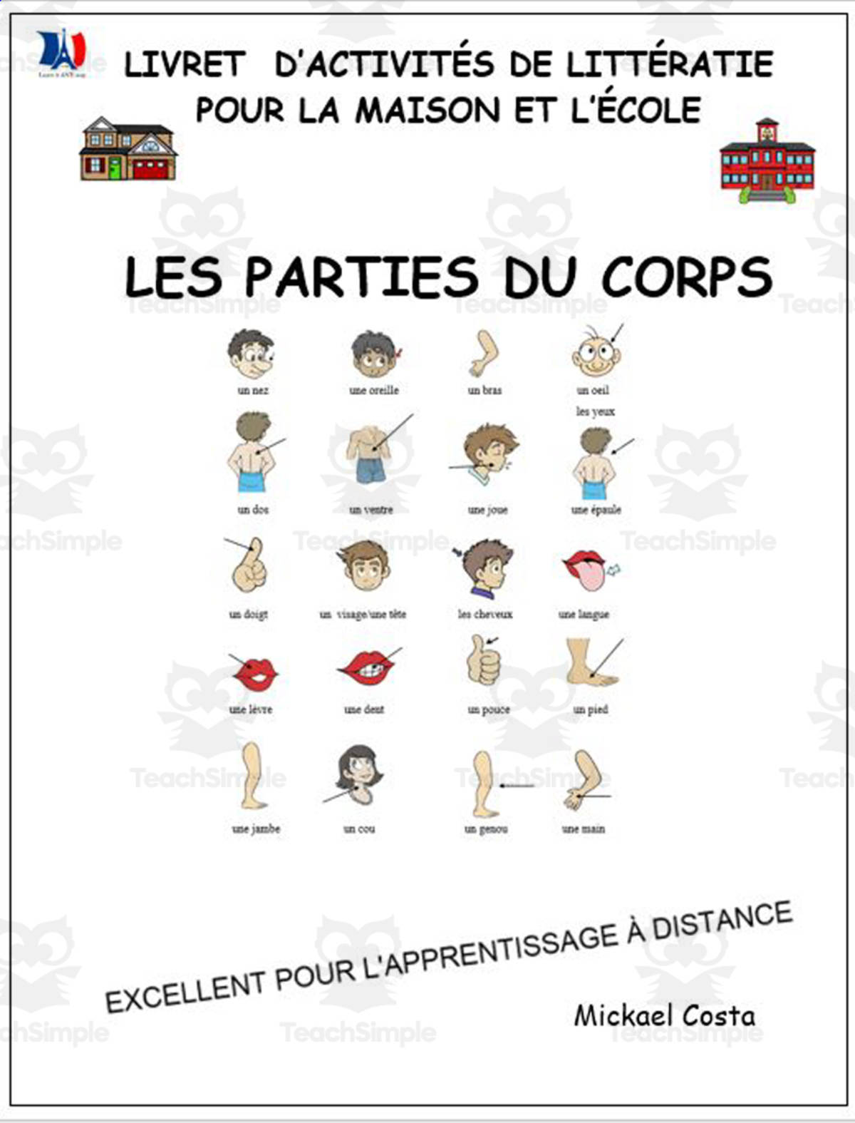 An educational teaching resource from Learn it ANY way entitled Livret d’activités de littératie et vocabulaire: Le corps downloadable at Teach Simple.