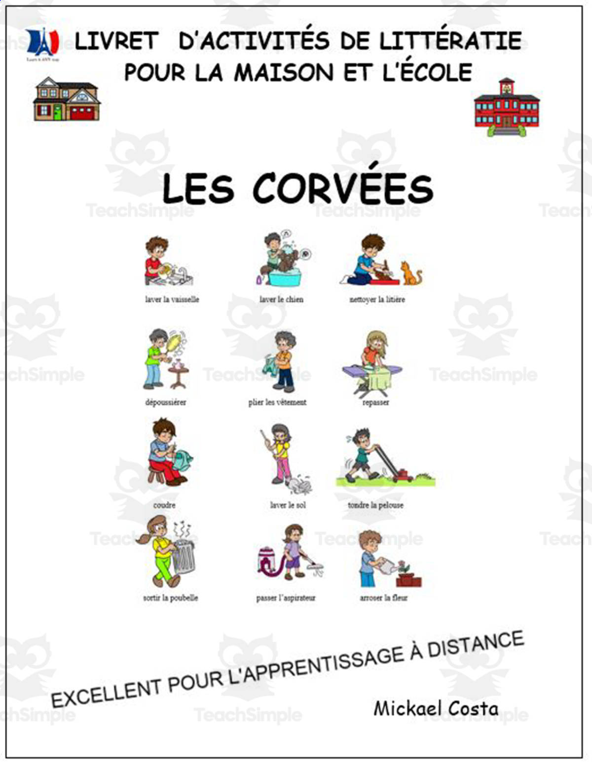 An educational teaching resource from Learn it ANY way entitled Livret d’activités de littératie et vocabulaire: Les corvées downloadable at Teach Simple.