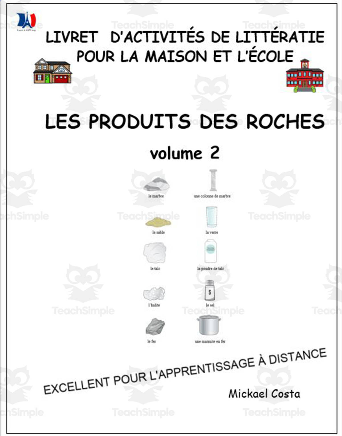 An educational teaching resource from Learn it ANY way entitled Livret d’activités de littératie et vocabulaire: Les produits des roches volume 2 downloadable at Teach Simple.