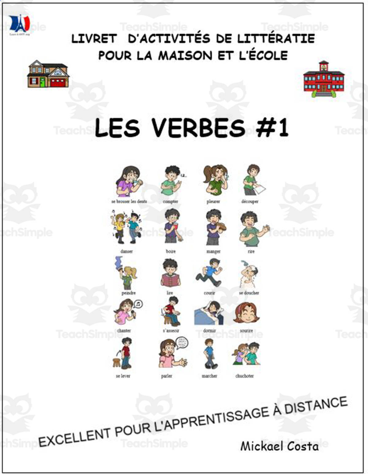 An educational teaching resource from Learn it ANY way entitled Livret d’activités de littératie et vocabulaire: Les verbes volume 1 downloadable at Teach Simple.