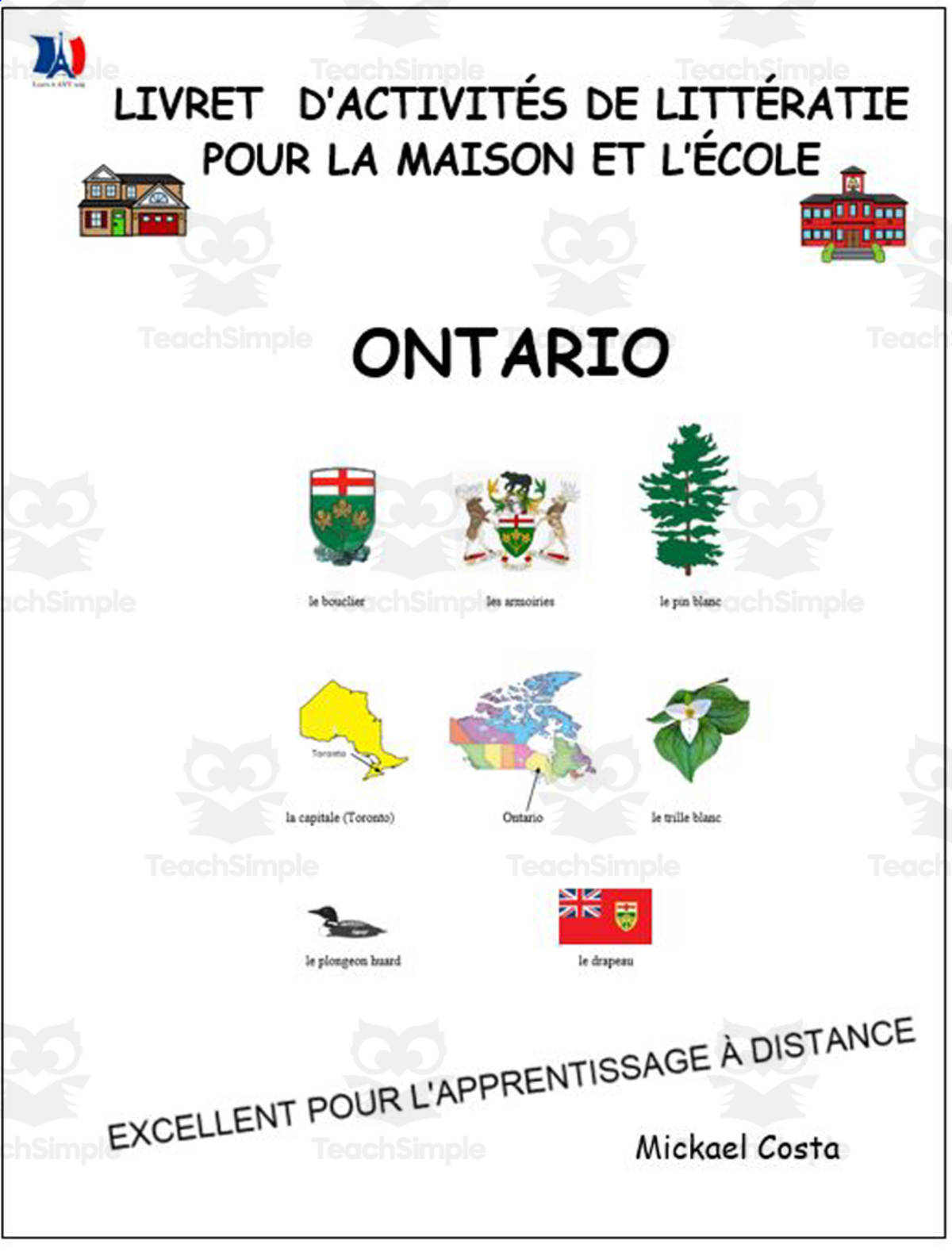 An educational teaching resource from Learn it ANY way entitled Livret d’activités de littératie et vocabulaire: Ontario downloadable at Teach Simple.