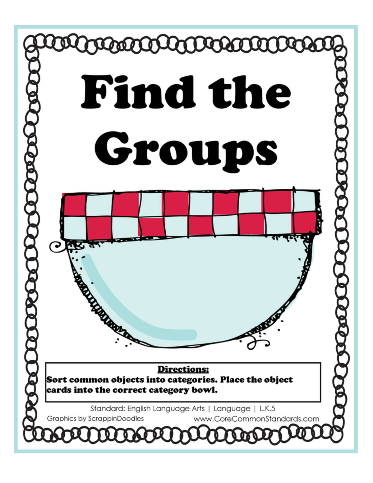 An educational teaching resource from Have Fun Teaching entitled L.K.5 Common Core Activity downloadable at Teach Simple.
