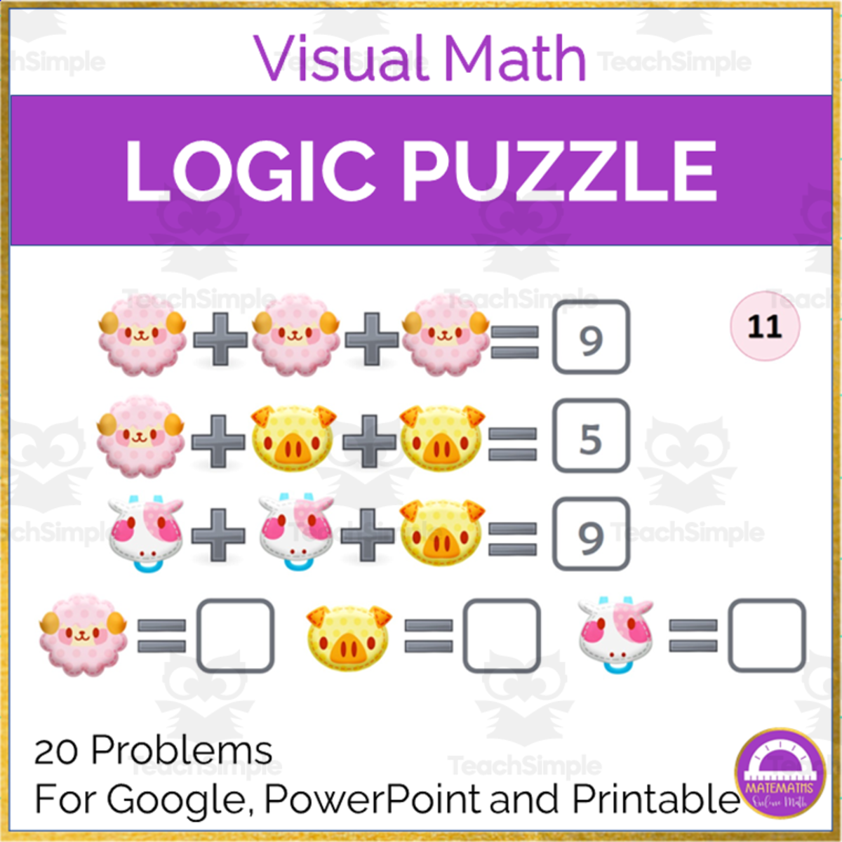 An educational teaching resource from Matemaths entitled Logic Puzzle Visual Math – Algebraic Thinking downloadable at Teach Simple.