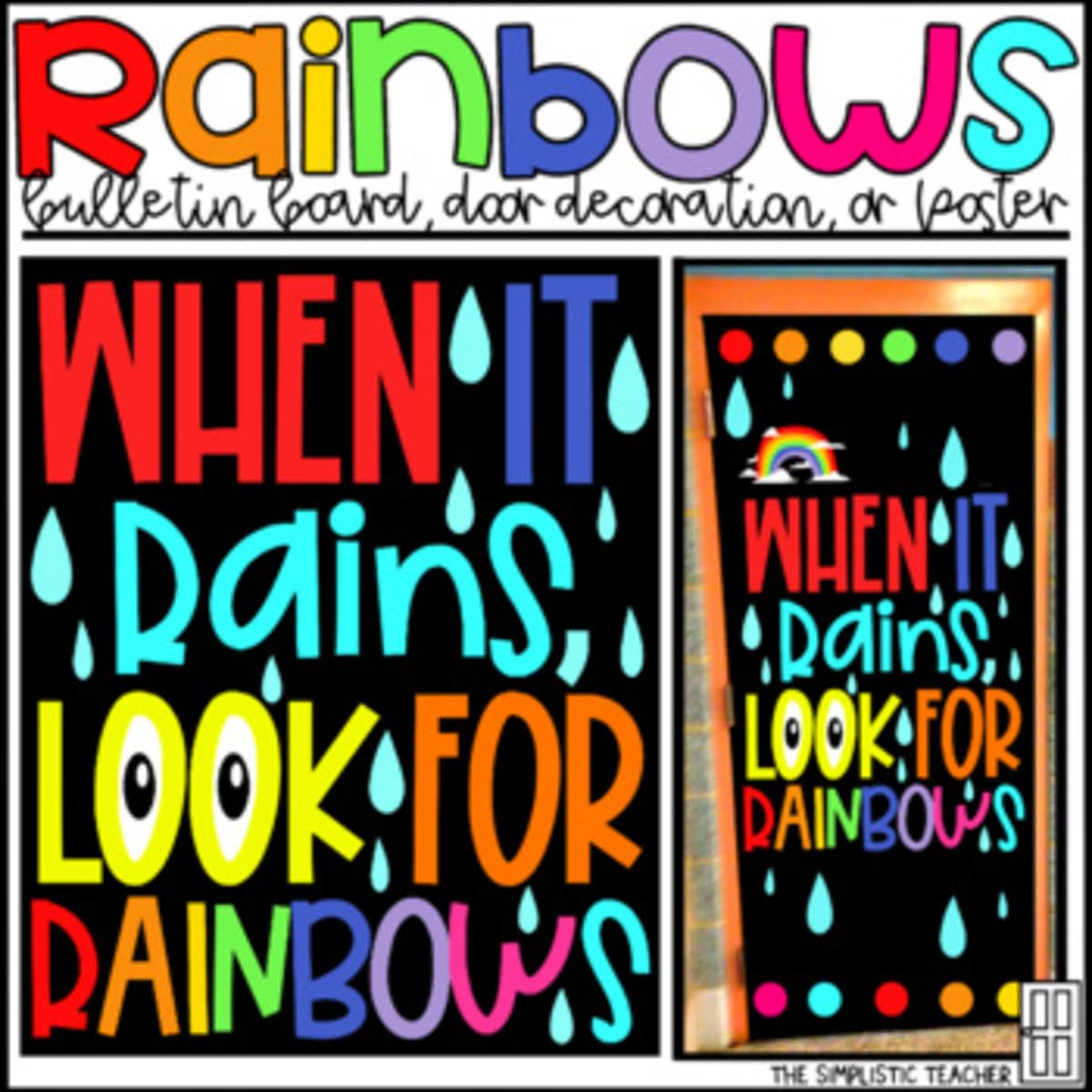 An educational teaching resource from The Simplistic Teacher entitled Look For Rainbows March Growth Mindset Bulletin Board, Door Decor, or Poster downloadable at Teach Simple.