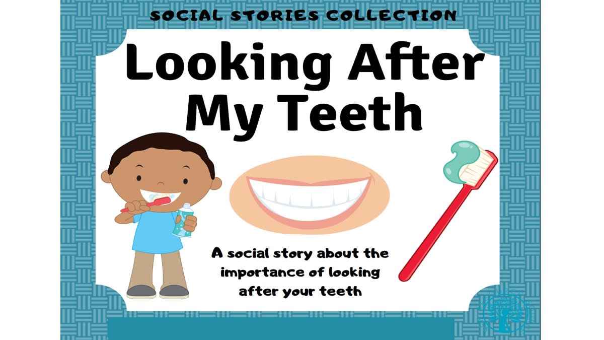An educational teaching resource from SEN Resource Source entitled Looking After My Teeth Social Story downloadable at Teach Simple.