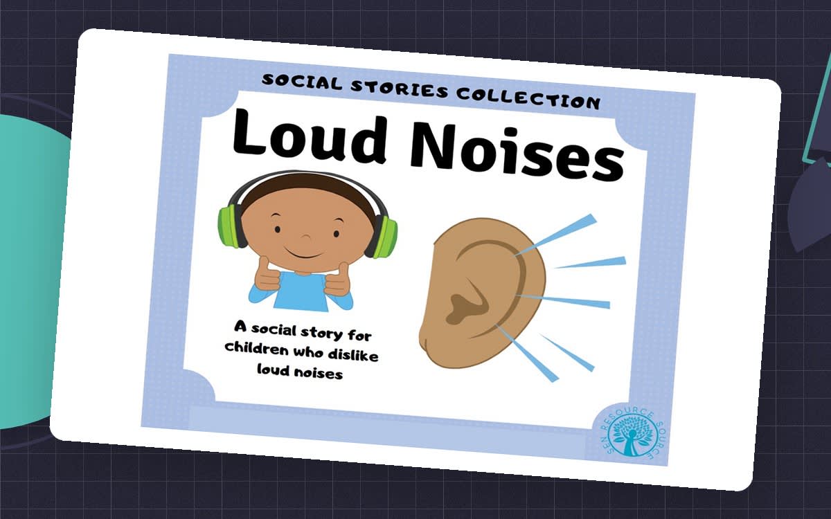 An educational teaching resource from SEN Resource Source entitled Loud Noises Social Story downloadable at Teach Simple.