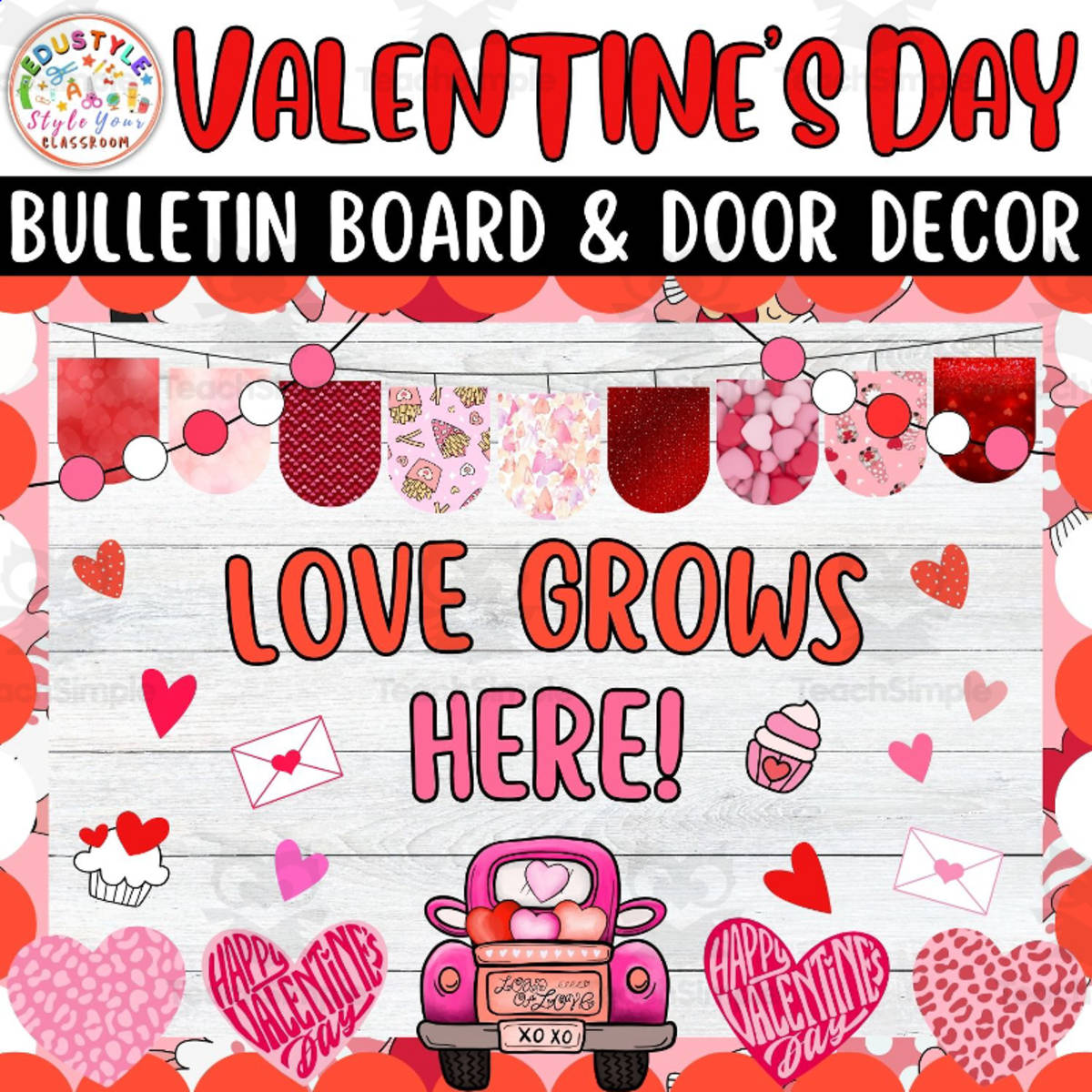 An educational teaching resource from Style Your Classroom entitled Love Grows Here!: Feb & Valentine's Day Bulletin Boards & Door Decor downloadable at Teach Simple.