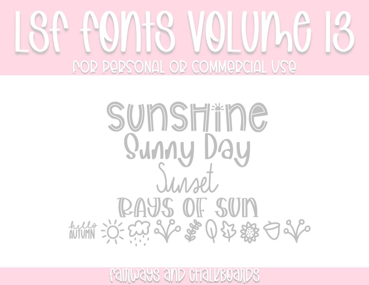 An educational teaching resource from Fairways and Chalkboards entitled LSF Fonts: Volume 13 downloadable at Teach Simple.