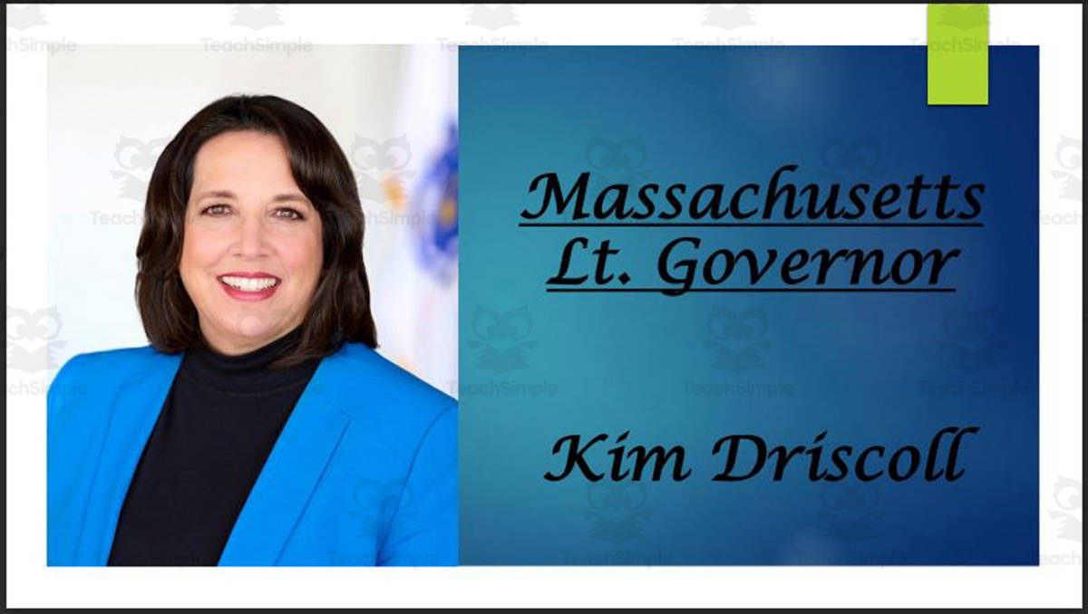 An educational teaching resource from Mr. Matthews Teacher Store entitled Lt. Governor Kim Driscoll (MA) Biography PowerPoint downloadable at Teach Simple.