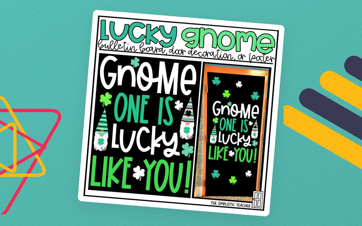 An educational teaching resource from The Simplistic Teacher entitled Lucky Gnomes St. Patrick's Day Bulletin Board Kit, Door Decoration Set, or Poster downloadable at Teach Simple.