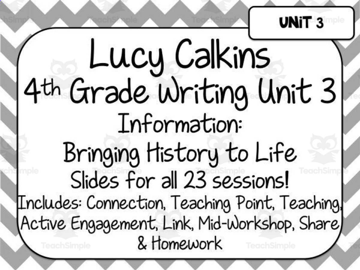 An educational teaching resource from Brook Creaser entitled Lucy Calkins Writing for 4th Grade | Unit 3: Bringing History to Life downloadable at Teach Simple.