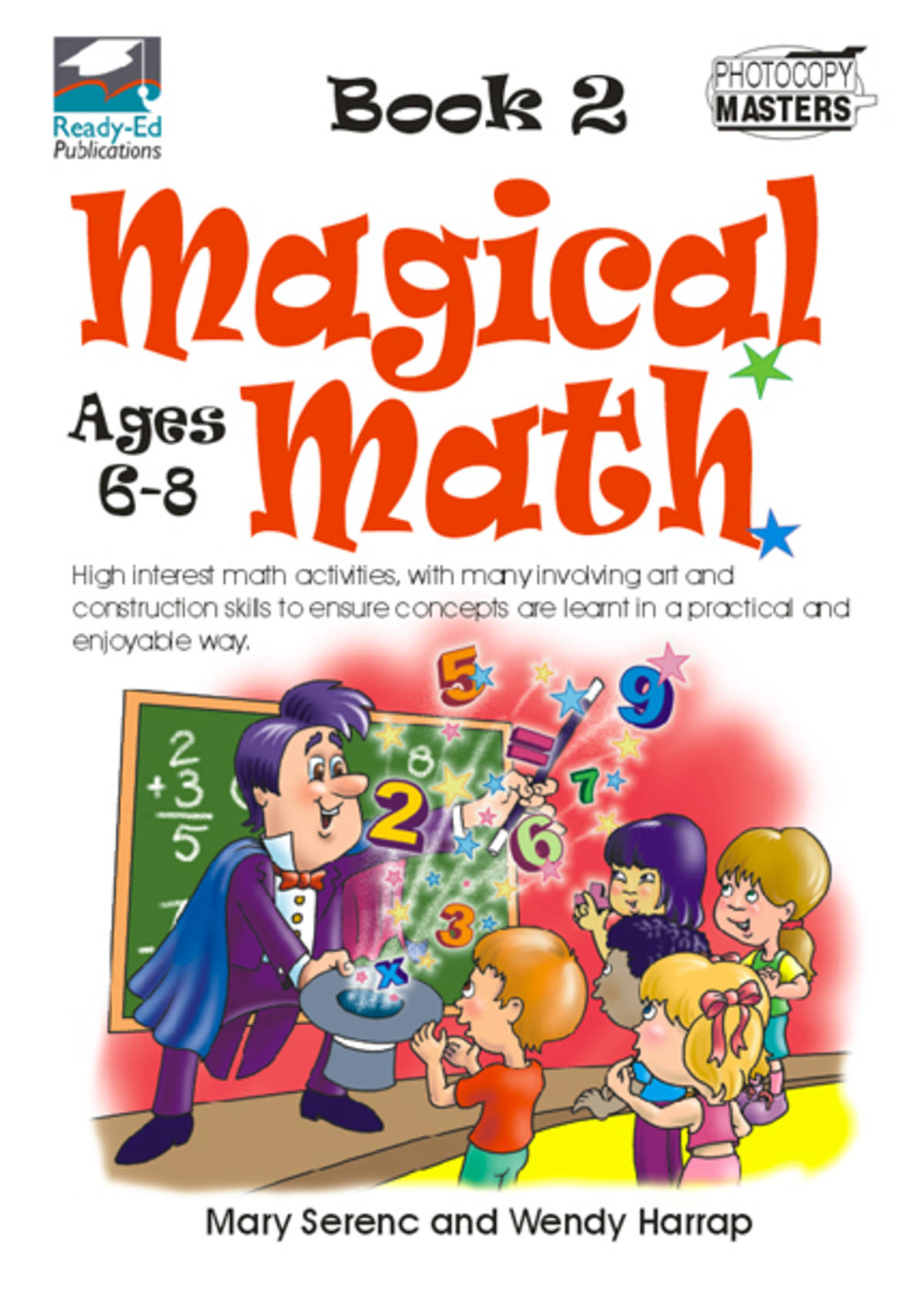 An educational teaching resource from Ready-Ed Publications entitled Magical Math - Book 2 downloadable at Teach Simple.