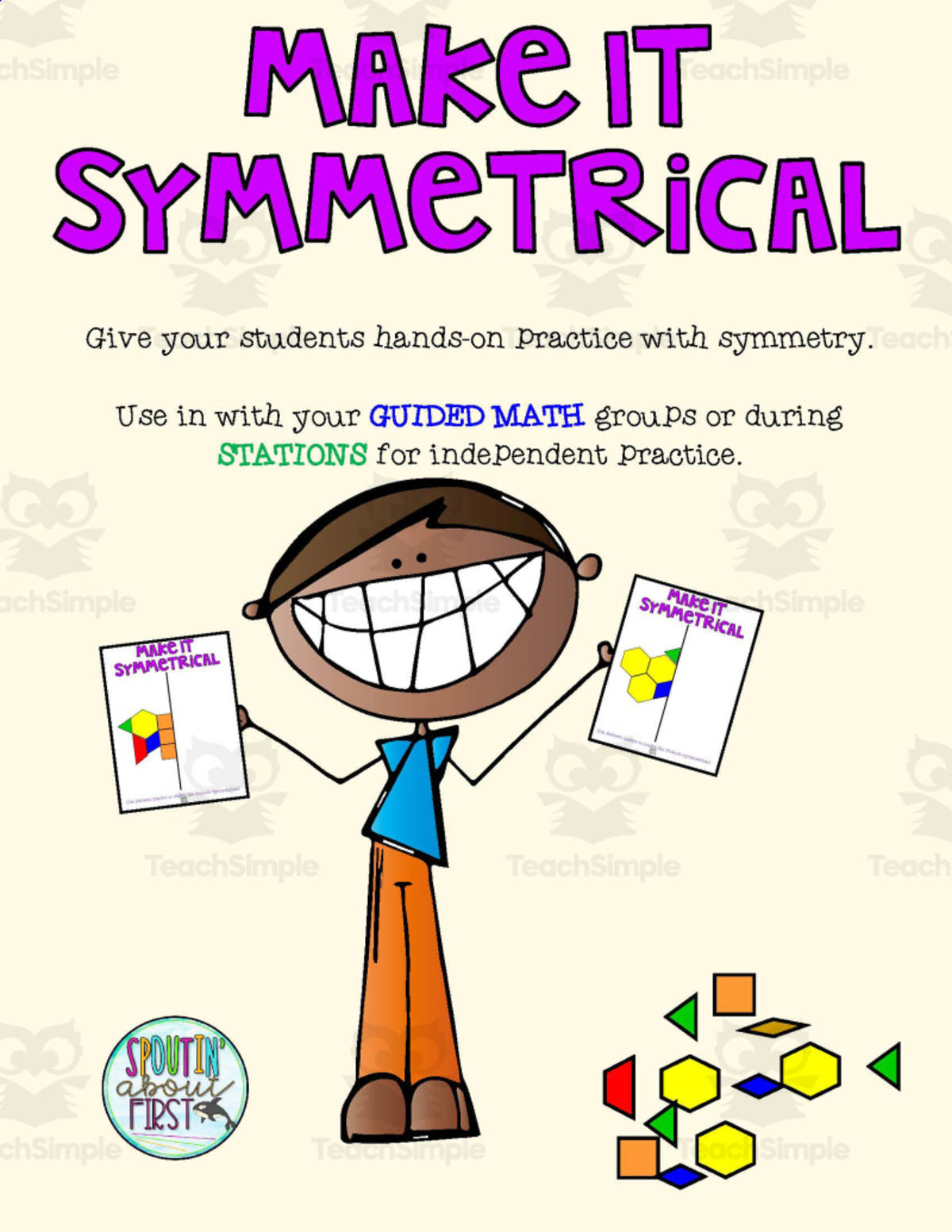 An educational teaching resource from Spoutin' About First entitled Make it Symmetrical downloadable at Teach Simple.