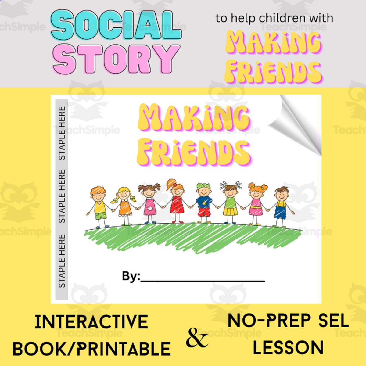 An educational teaching resource from Mrs Bonie Just Teach entitled Making Friends | Interactive Book/Printable | Behavior Support Tool downloadable at Teach Simple.