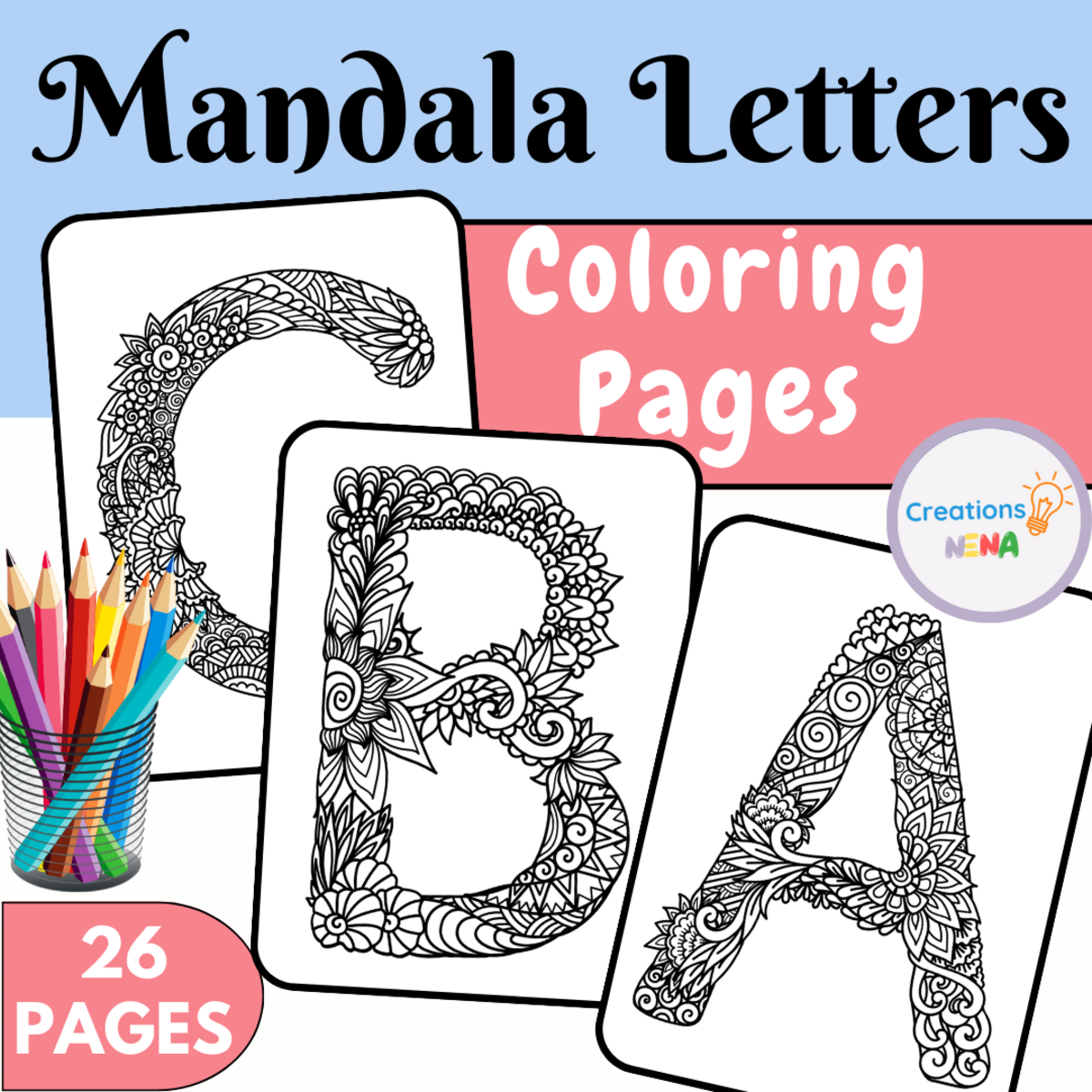 An educational teaching resource from Nena Creations entitled Mandala Letters Coloring Pages. downloadable at Teach Simple.