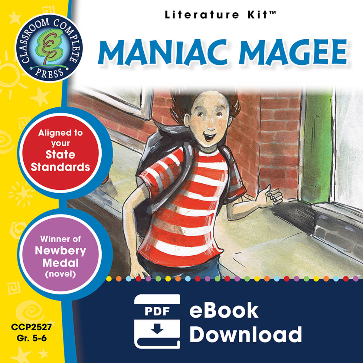 An educational teaching resource from Classroom Complete Press entitled Maniac Magee - Literature Kit Gr. 5-6 downloadable at Teach Simple.