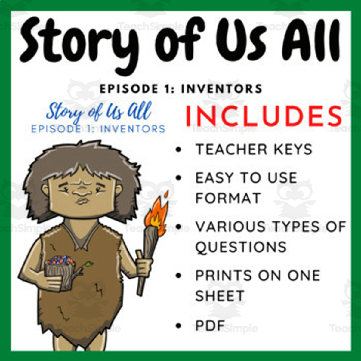 An educational teaching resource from EduPal Learning entitled Mankind Story of All of Us: Episode 1 (Inventors) downloadable at Teach Simple.