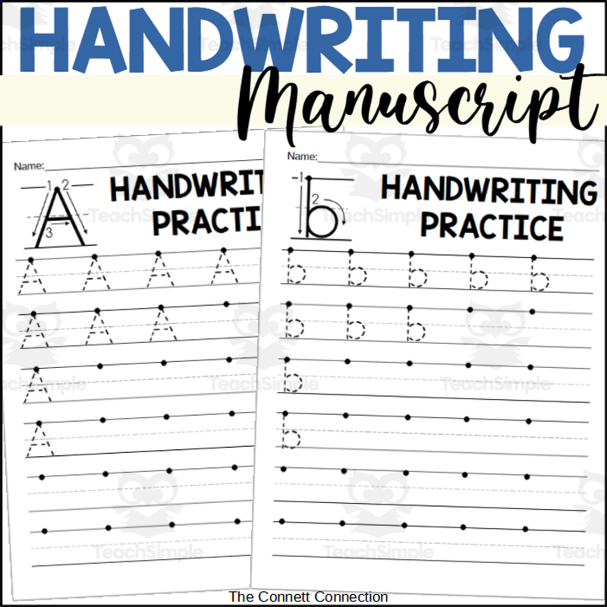 An educational teaching resource from The Connett Connection entitled Manuscript Handwriting Worksheets downloadable at Teach Simple.